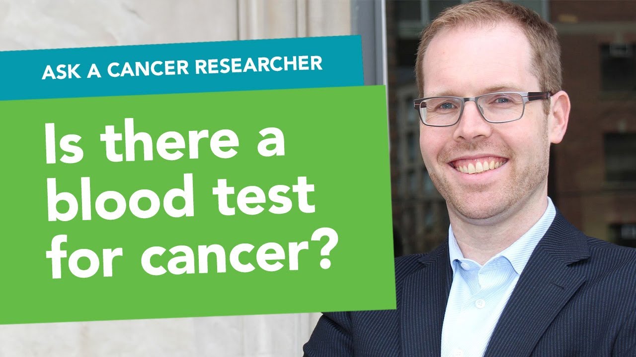Is there a blood test for cancer?