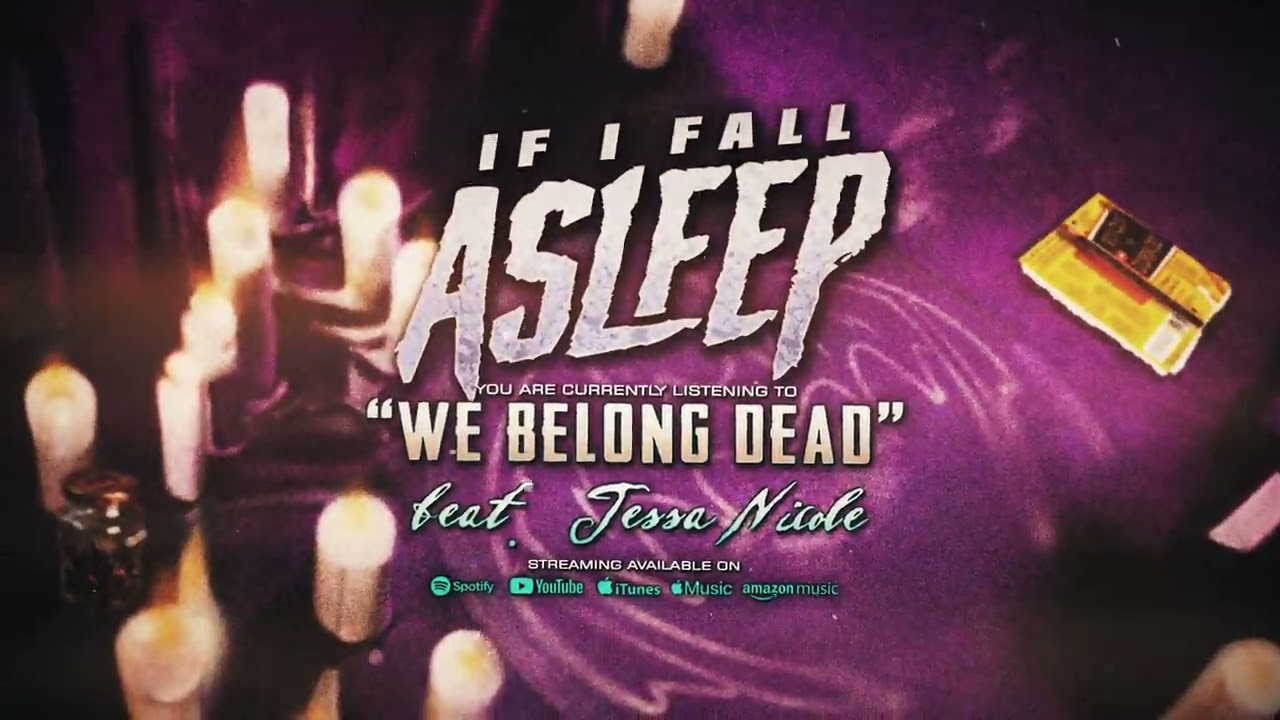 If I Fall Asleep - We Belong Dead ft. Jessa Nicole (Official Lyrics Video)