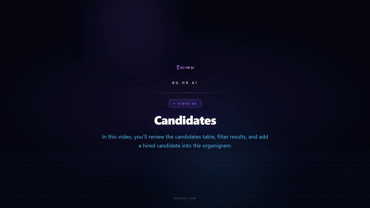 BG HR AI Tutorial #8: Candidates Dashboard (Scores, Filters, Hiring to Organigram)