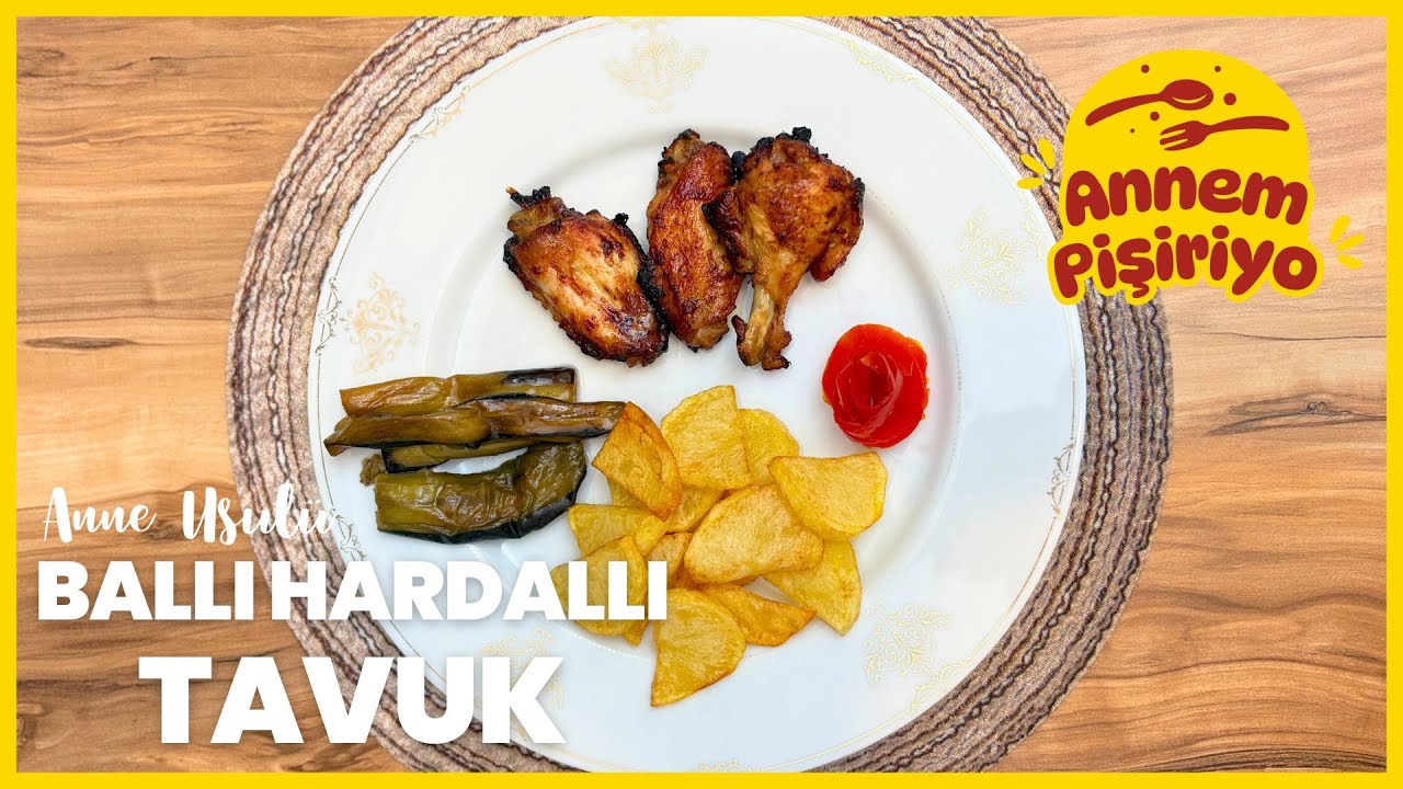 Yapımı Çok Kolay Ballı Hardallı Tavuk Tarifi | Anne Usülü