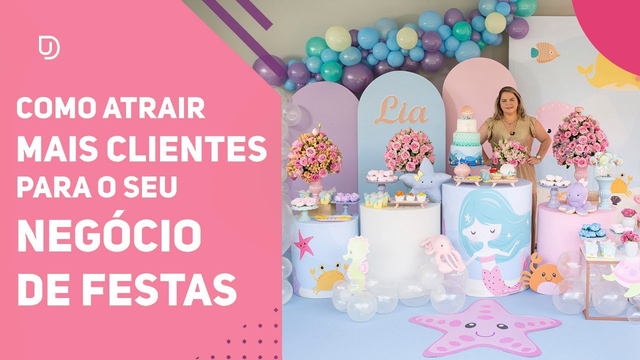Como atrair mais clientes para o seu negócio de festas