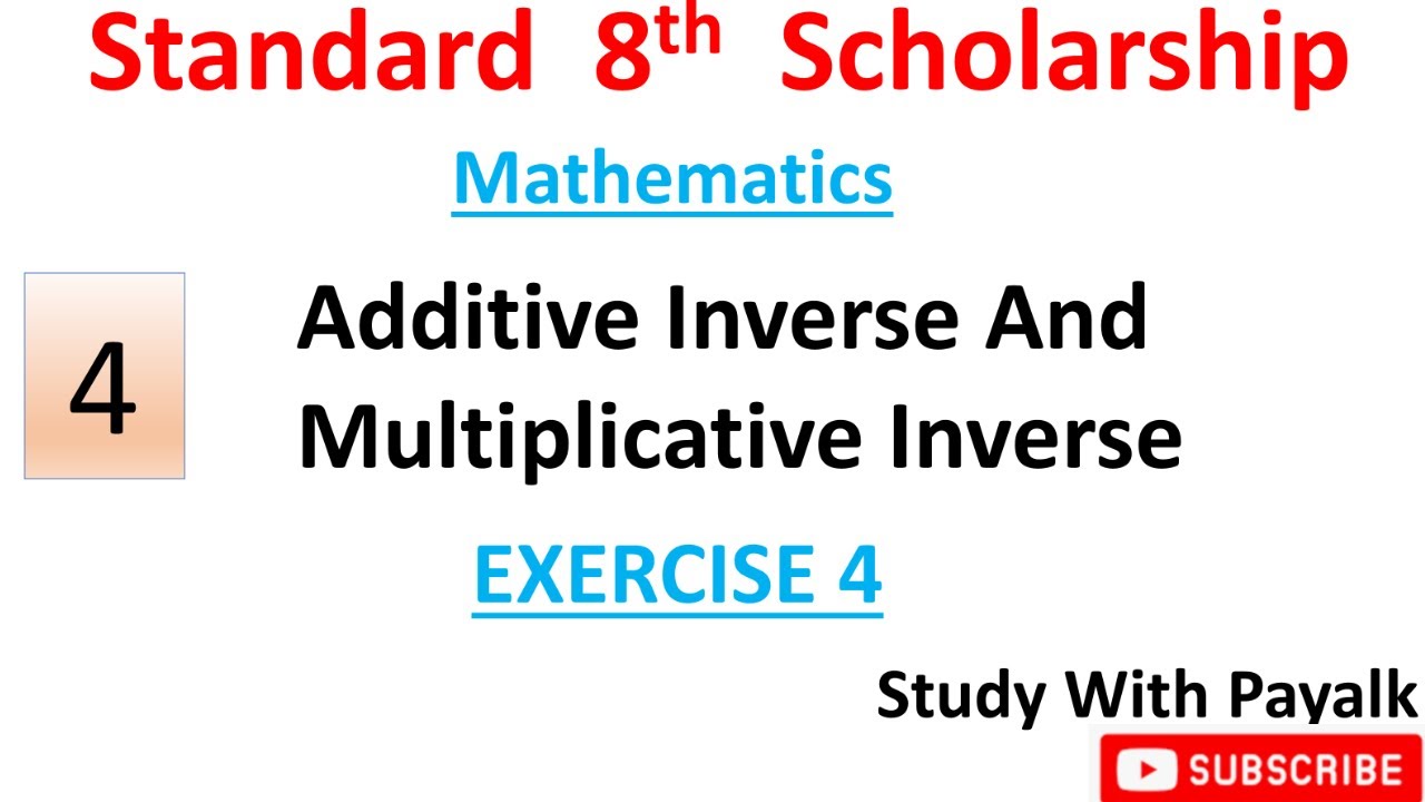8th Scholarship math Exercise 4 | 8th scholarship | Additive Inverse And Multiplicative Inverse |
