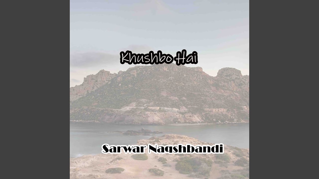 Khushbo Hai