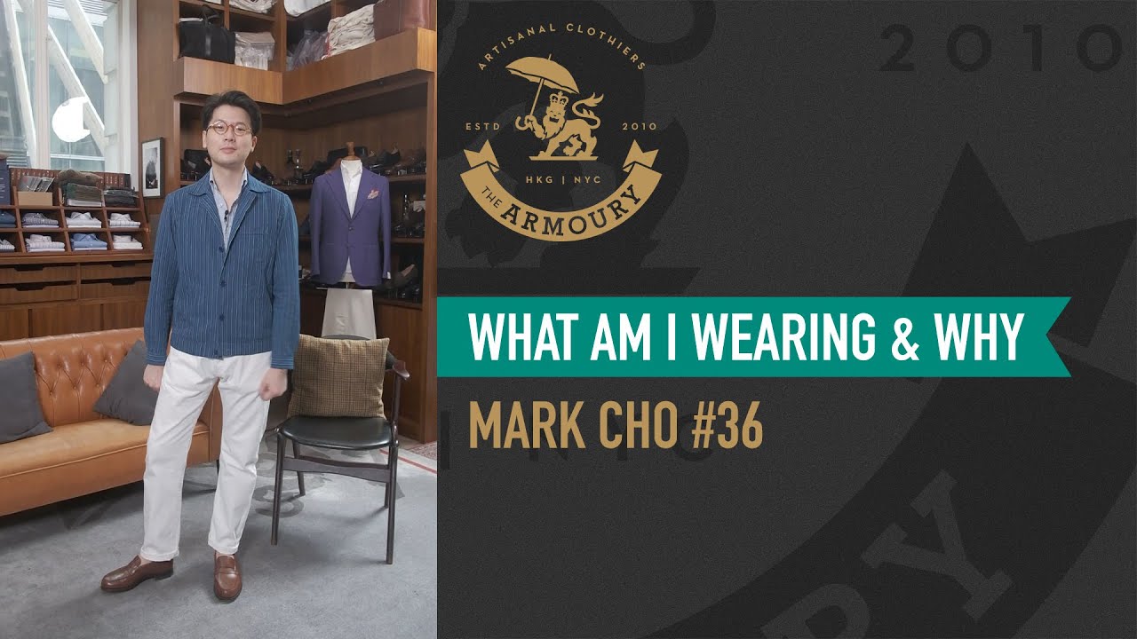 What Am I Wearing and Why? Mark Cho #36