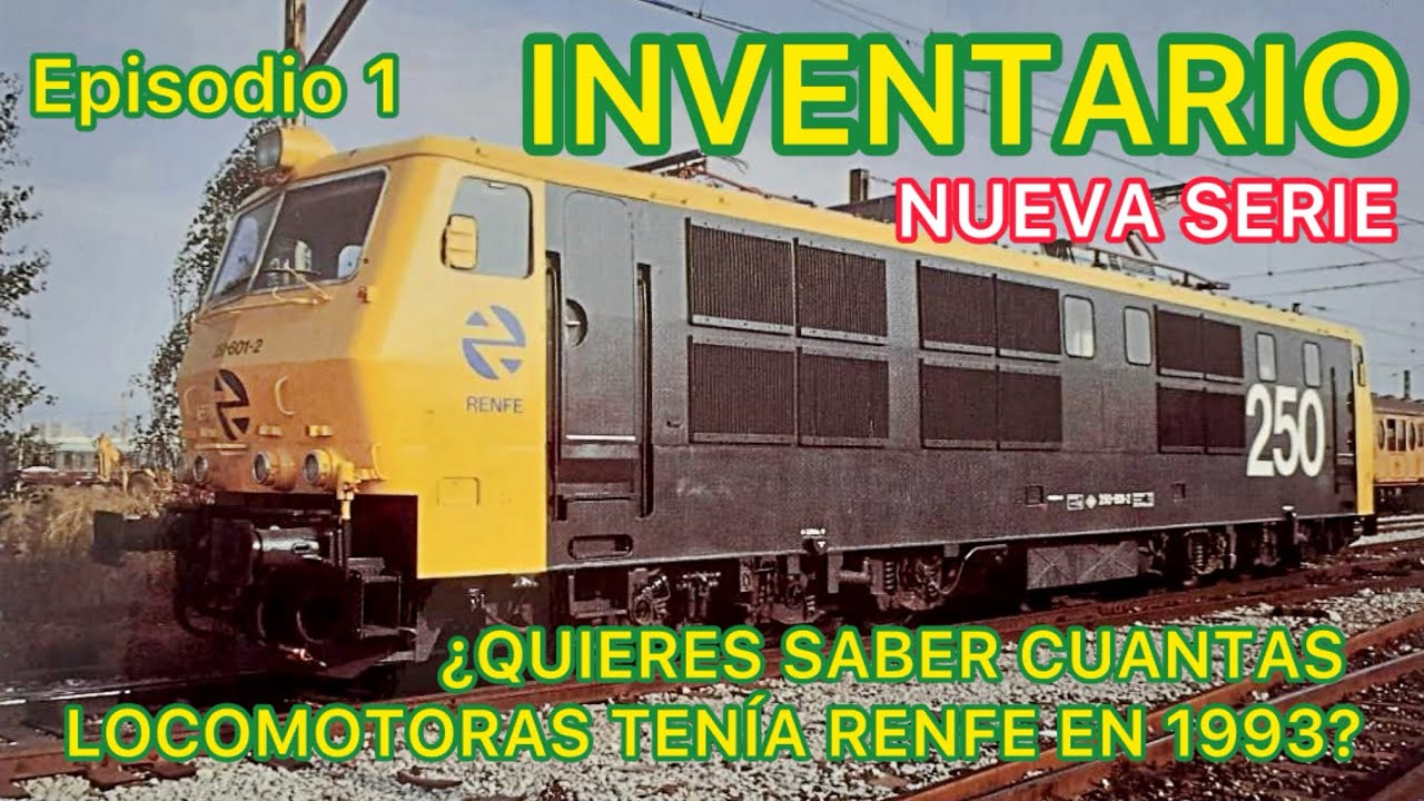 📝Inventario LOCOMOTORAS Eléctricas Renfe año 1993 TRENES FERROCARRIL Español