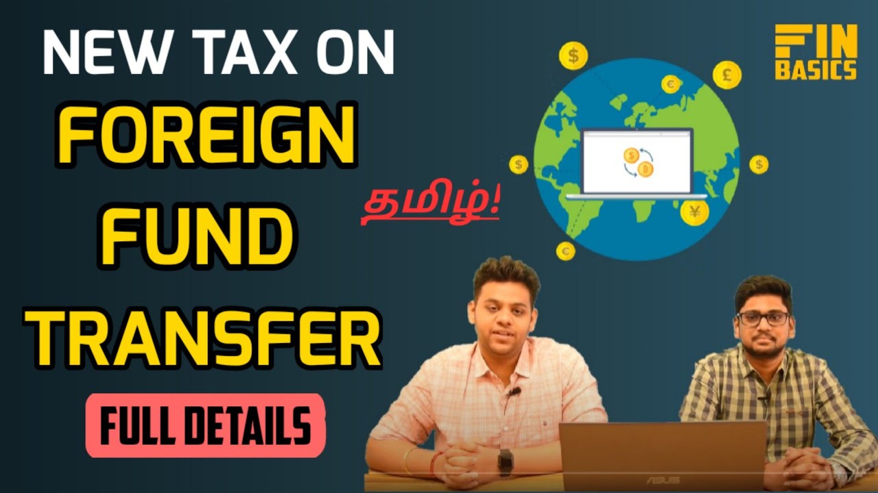 New Tax on Foreign Fund Transfer? |New TCS Rates| எவ்வளவு வரி?| FINBASICS