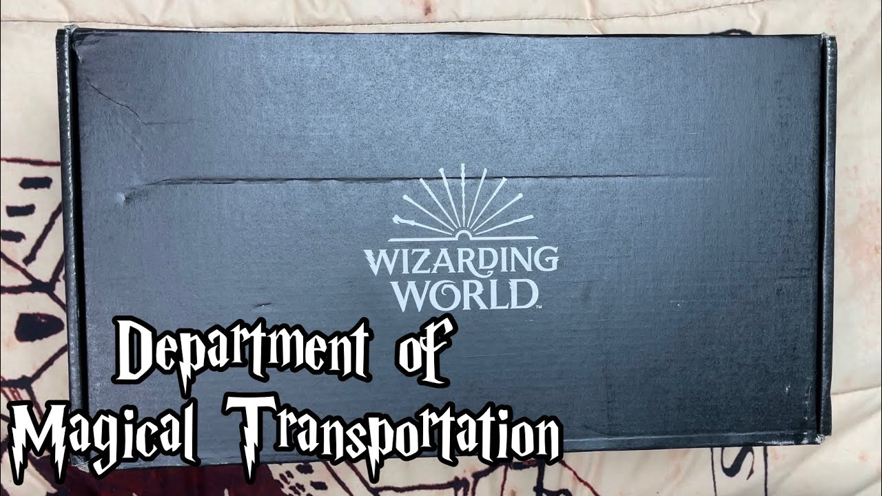 Wizarding World Loot Crate 2021 Unboxing | Department of Magical Transportation