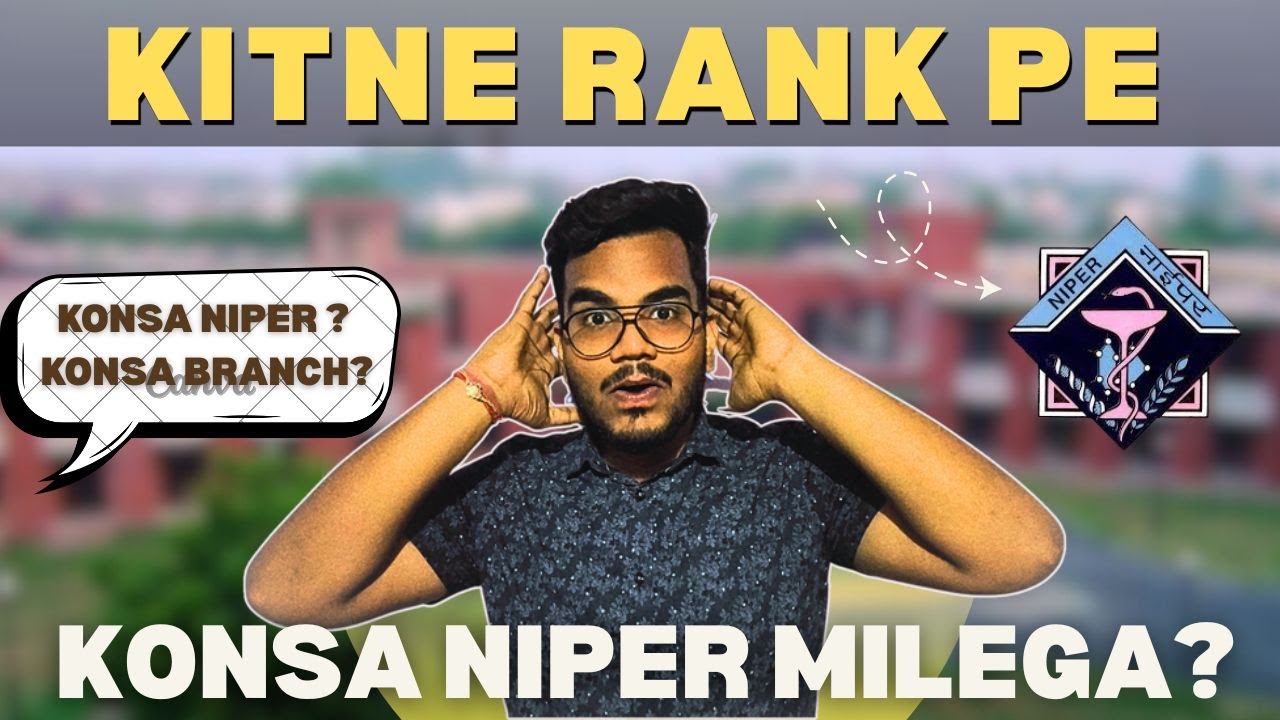 Kitne Rank pe Konsa Niper Milega ?🏅 | NIPER JEE 2025 Expected Cut Off | NIPER JEE 2025 Result