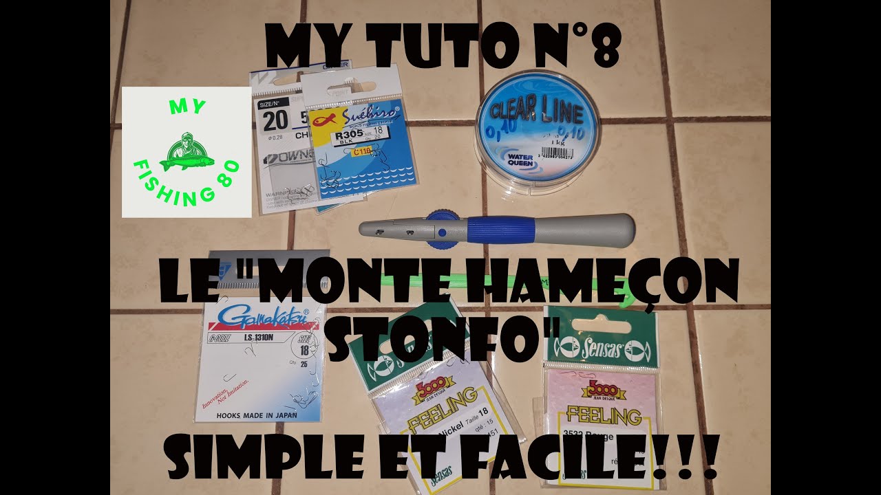 MY TUTO n°8: MONTEZ VOS BAS DE LIGNE, LE 