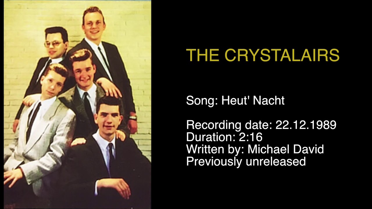 The Crystalairs - Heut' Nacht