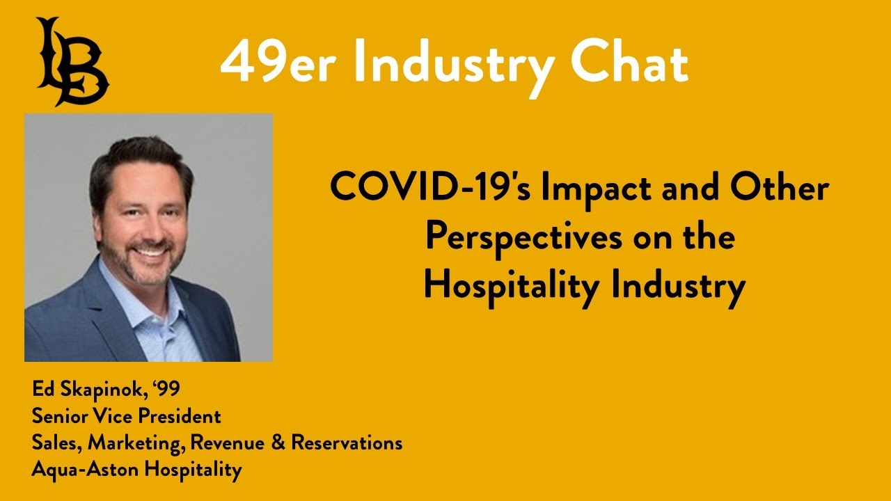 COVID-19's Impact and Other Perspectives on the Hospitality Industry with Ed Skapinok '99
