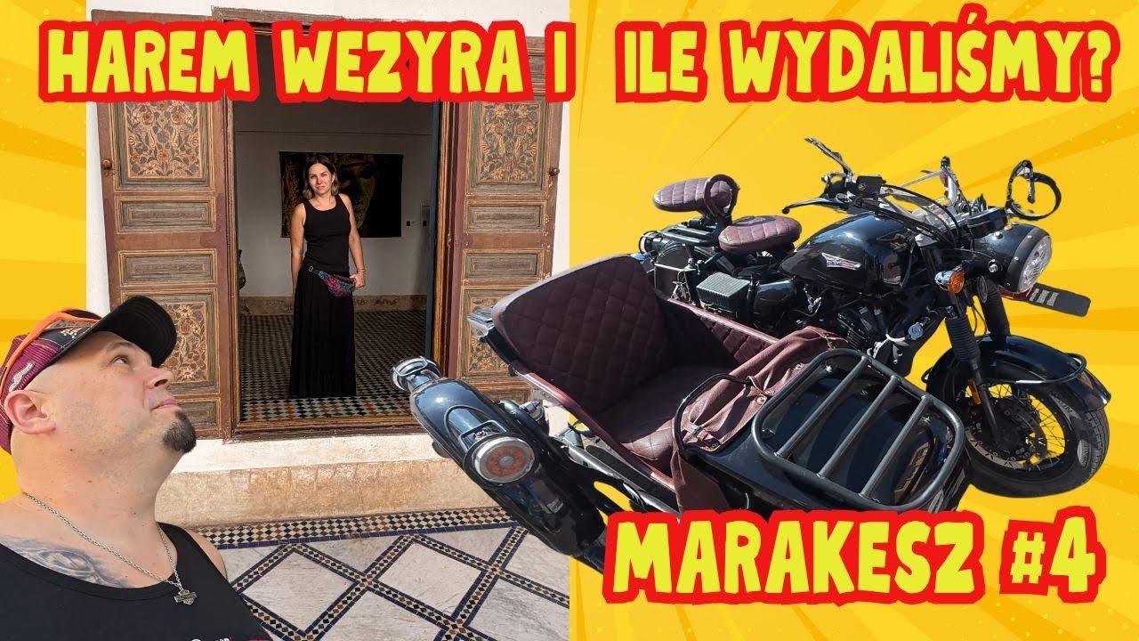 Marakesz – Pałac Wezyra, chiński motocykl i najlepszy Tajin w Maroku! 🇲🇦🔥