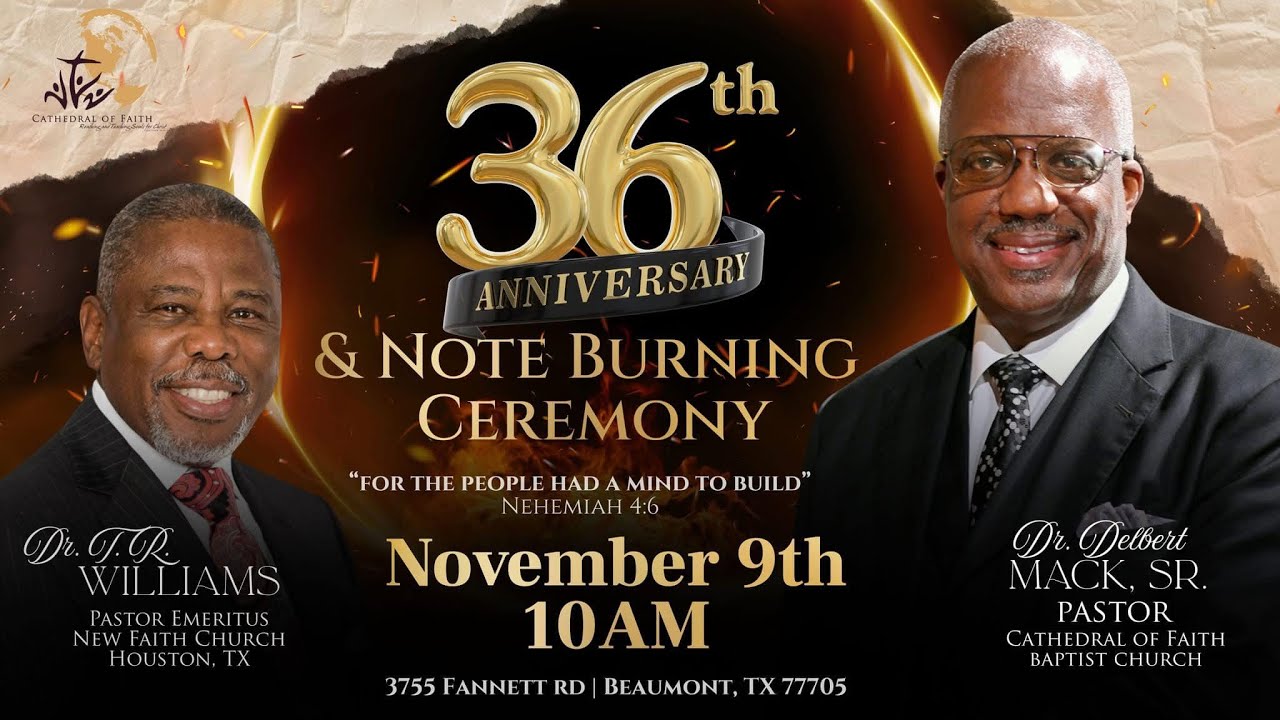 11/09/2025 | 10 AM | 36th Anniversary & Note Burning Ceremony | Dr. T. R. Williams |