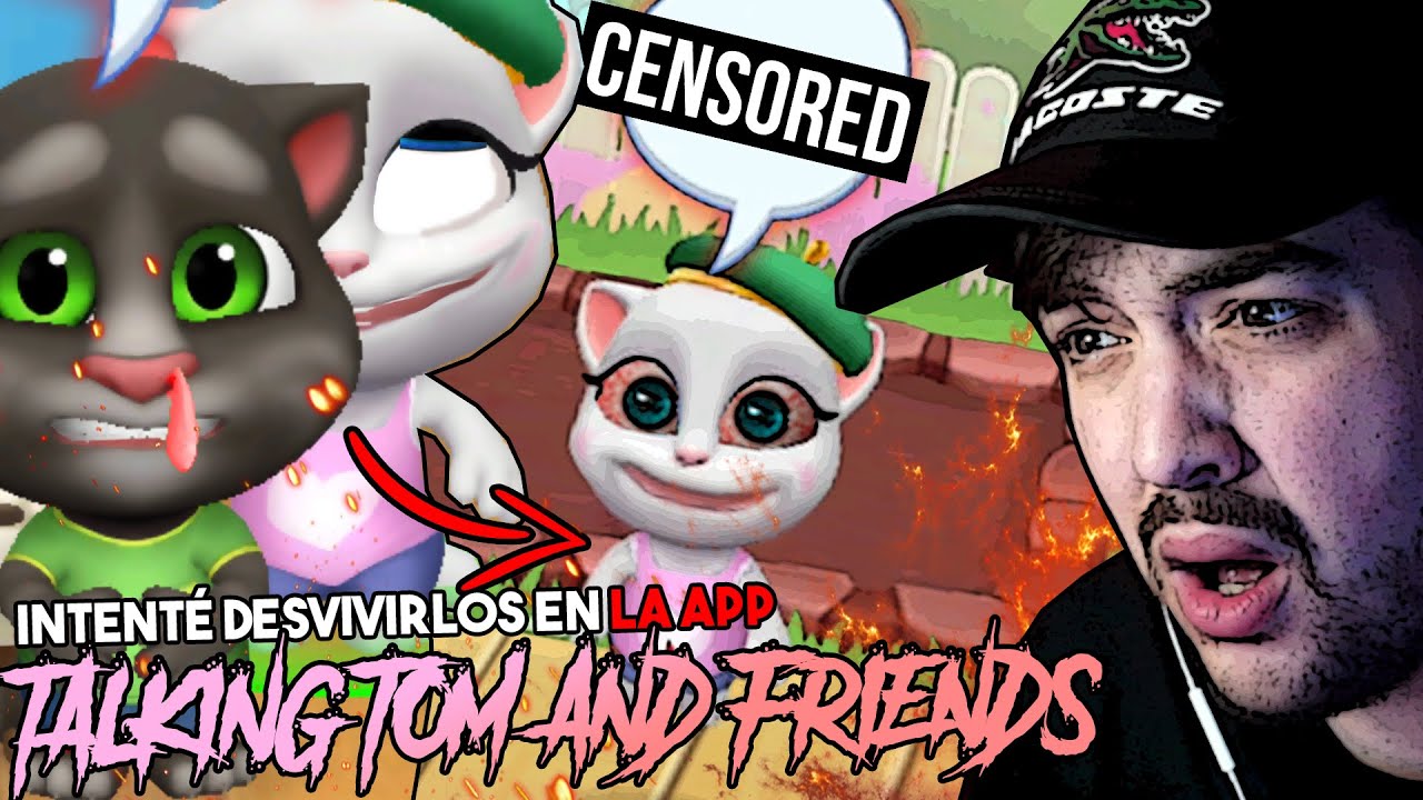 👉 ...intenté DESVIVIR a la APP de TALKING TOM AND FRIENDS 🆘