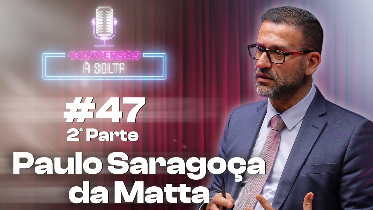 #47- 2.ª parte- Paulo Saragoça da Matta- Como estamos quanto à Liberdade de expressão.
