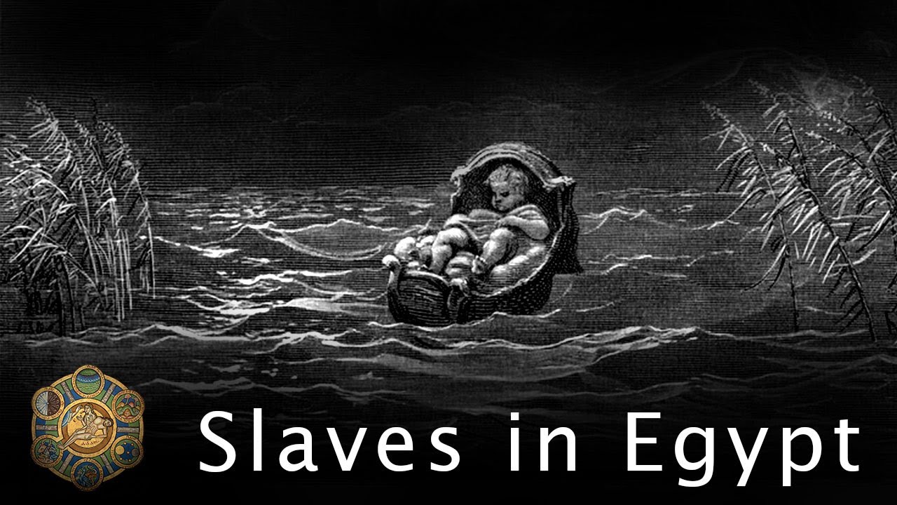 Slaves in Egypt: Exodus 1-2