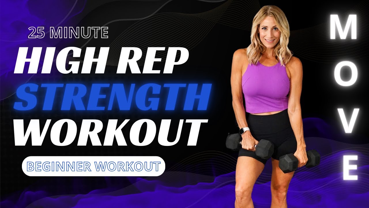 25 Minute High Rep Range Beginner Strength Workout | 15 Reps Each Exercise