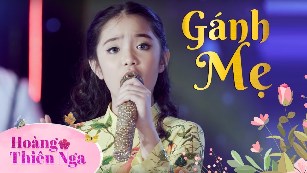 HO&Agrave;NG THI&Ecirc;N NGA | G&Aacute;NH MẸ | St.Qu&aacute;ch Beem