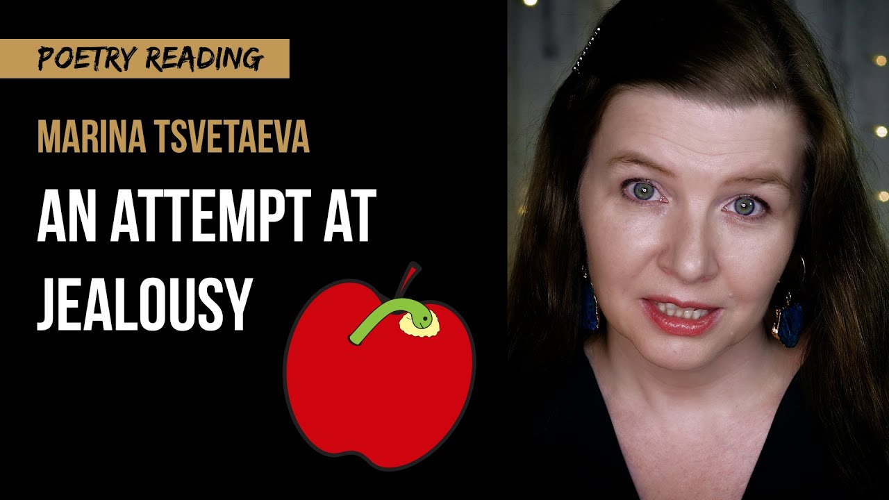“An attempt at jealousy” by Marina Tsvetaeva – love poetry