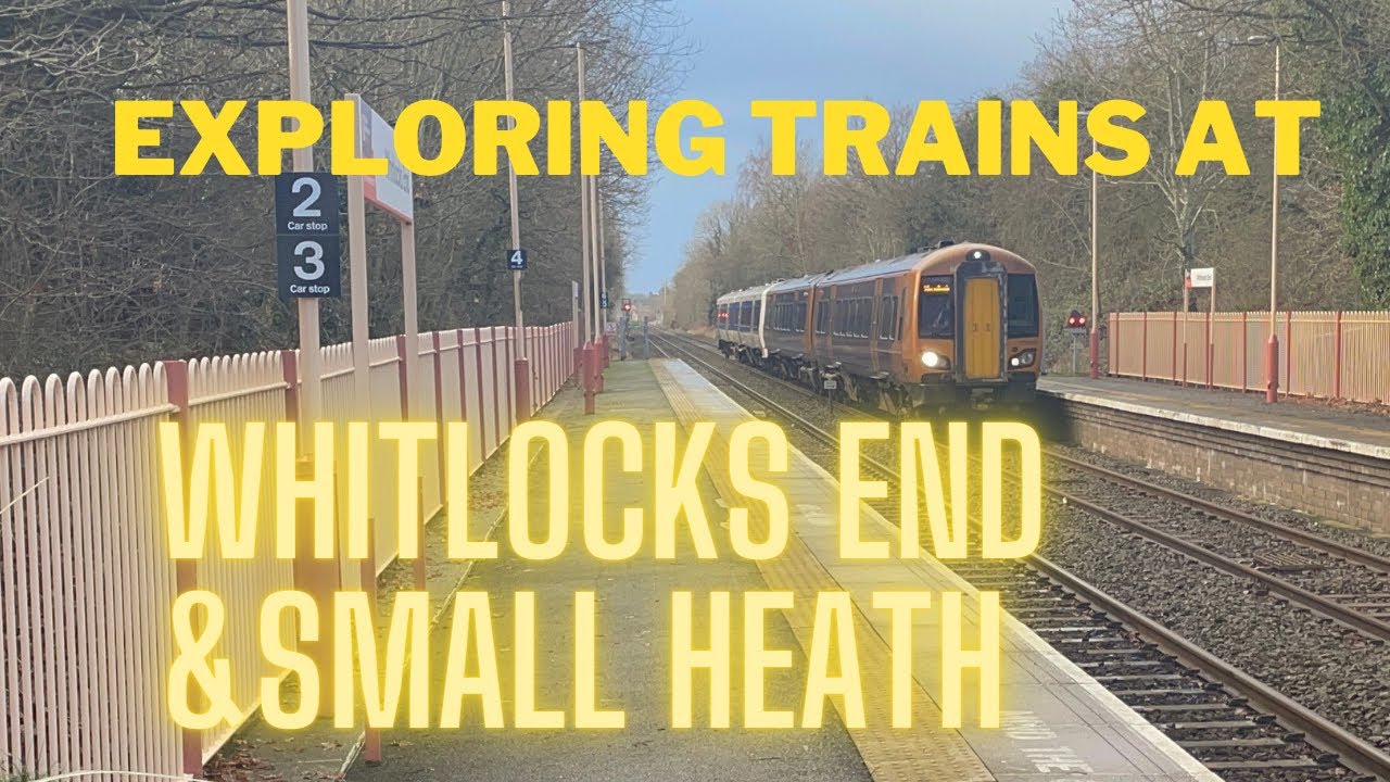 Trains at Whitlocks End & Small Heath (03/01/22)