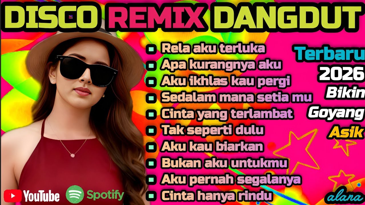 DANGDUT DISCO REMIX TERBARU 2026 💯 RELA AKU TERLUKA 🔥 COCOK UNTUK MENEMANI HARI-HARI MU 