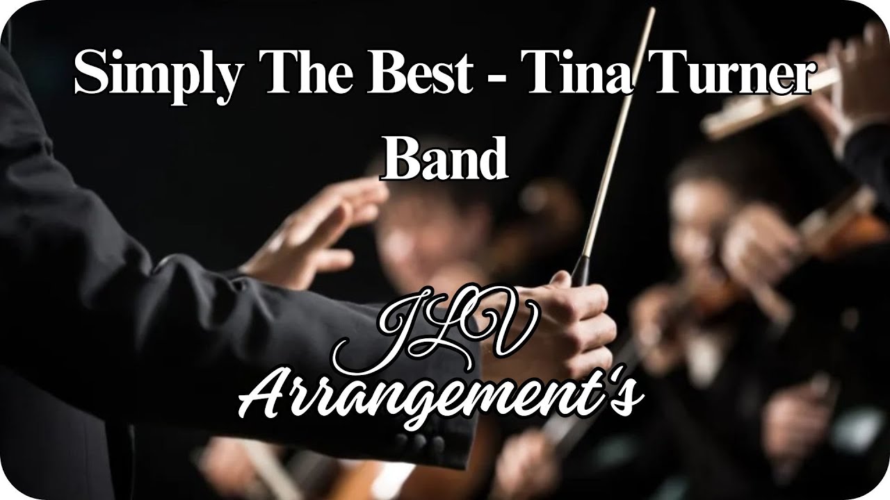 Simply The Best Tina Turner Band Arrangement
