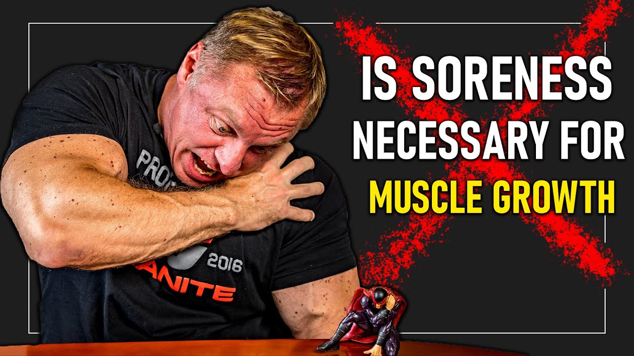 Is Getting Sore Necessary For Muscle Growth 