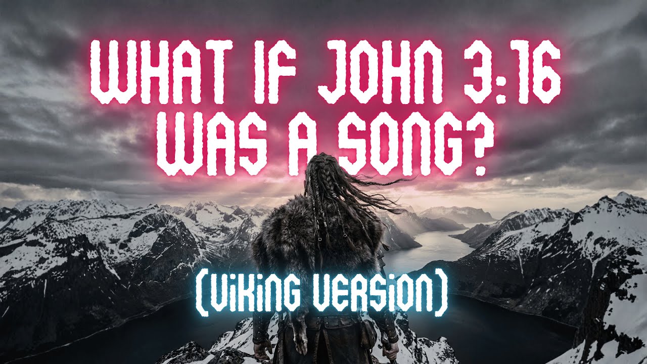What if JOHN 3:16  were sung by a Viking? | [BEST VERSION]