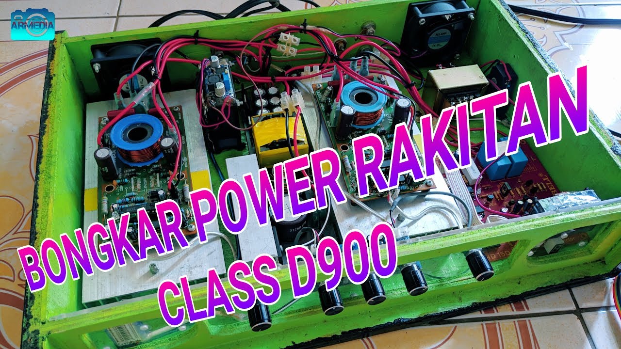 Bongkar Power Class D900 - 2 x 1000 Watt