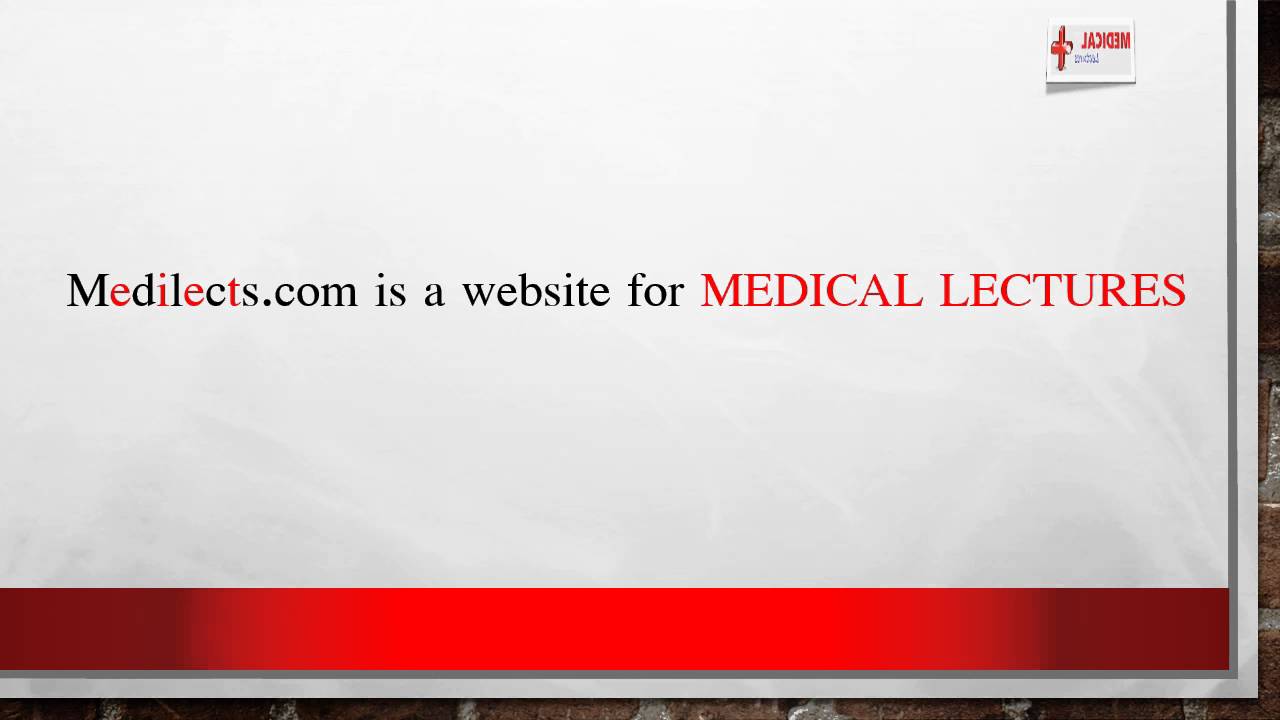 Medical lectures (www.medilects.com)