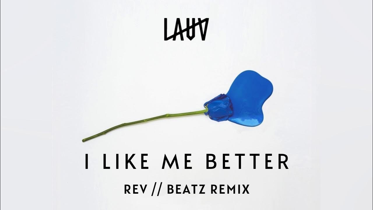 Lauv - I Like Me Better [Rev BeatZ Remix]