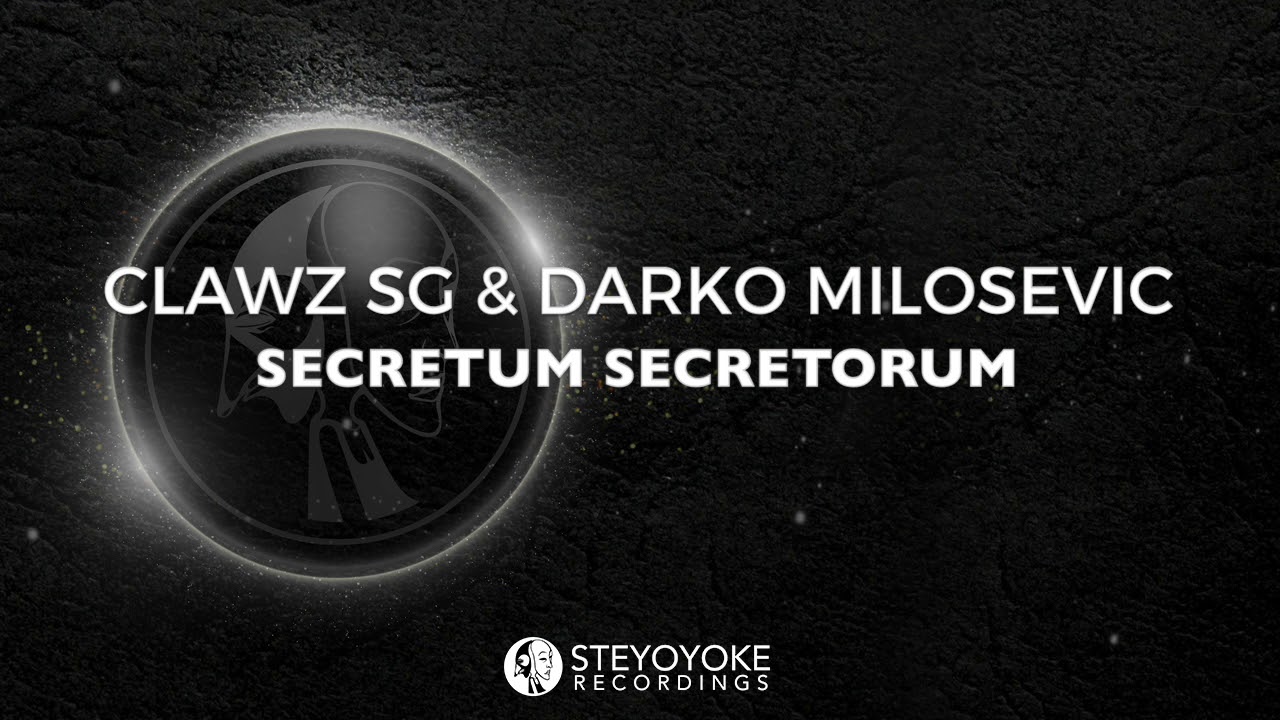 Clawz SG & Darko Milosevic - Secretum Secretorum (Original Mix)