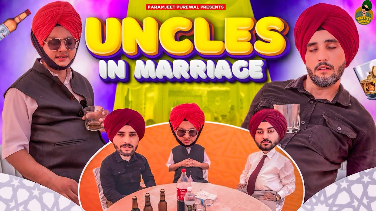 Uncles in Marriage 🍺🍻 || New Punjabi Comedy Video 2024 || Purewal Paramjit