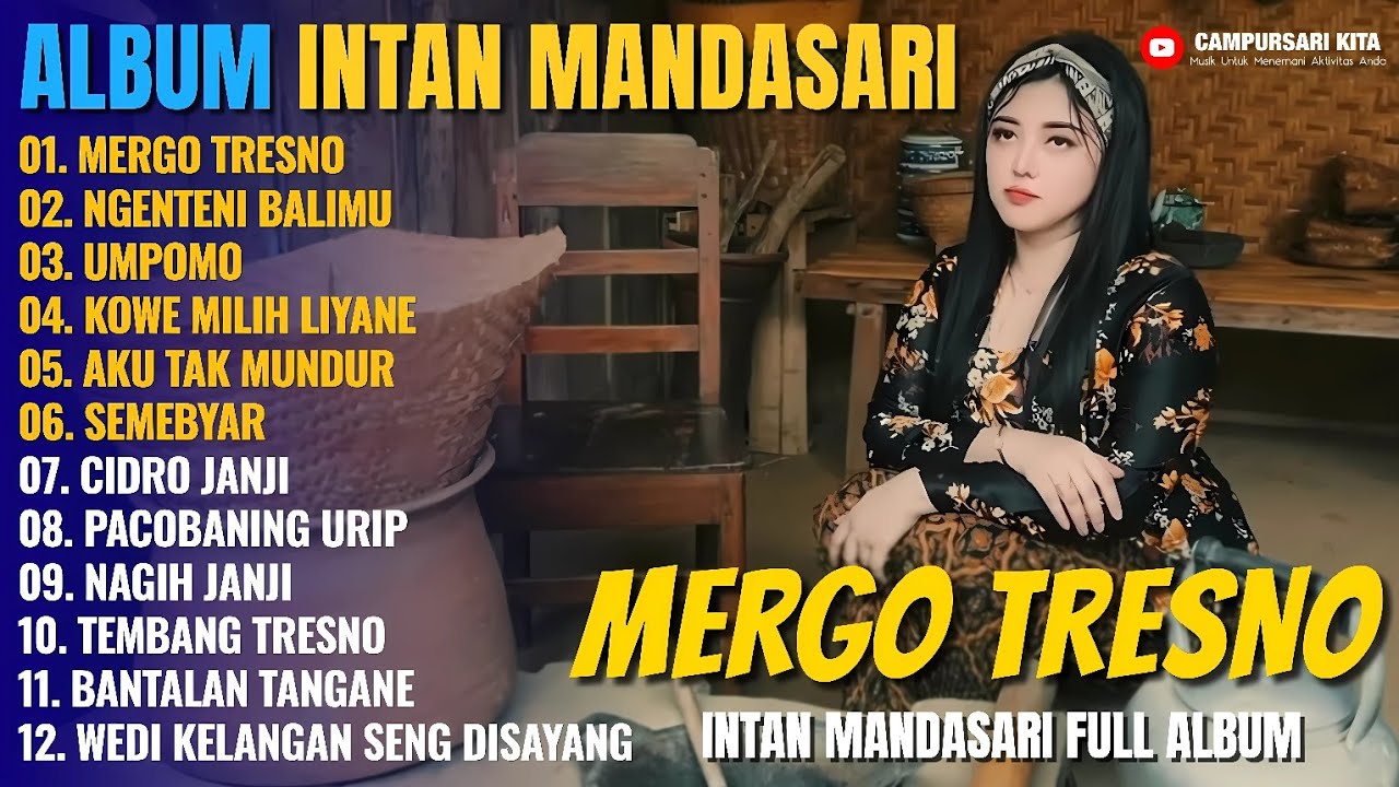Album Intan Mandasari | MERGO TRESNO - NGENTENI BALIMU, UMPOMO, Dangdut Jawa Full Album Terbaru 2025
