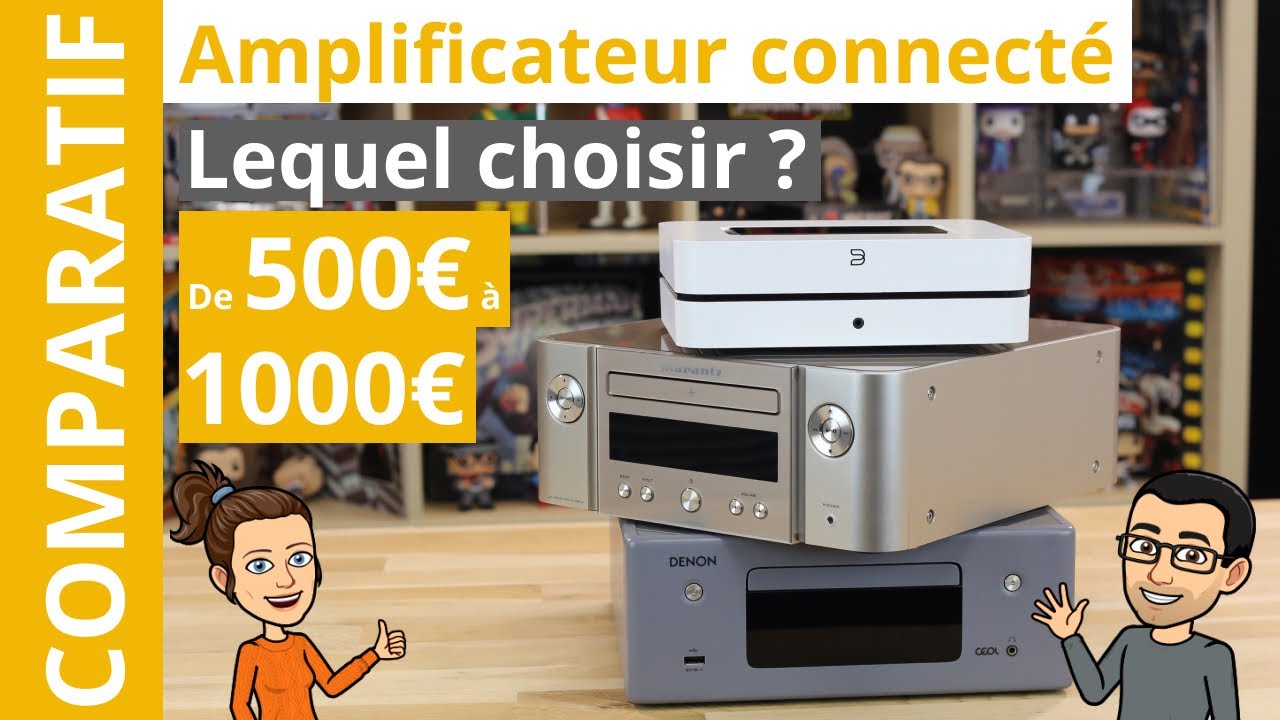 Quel ampli connecté sous les 1000 € ? Denon CEOL N11 vs Marantz Melody 612 vs Bluesound Powernode