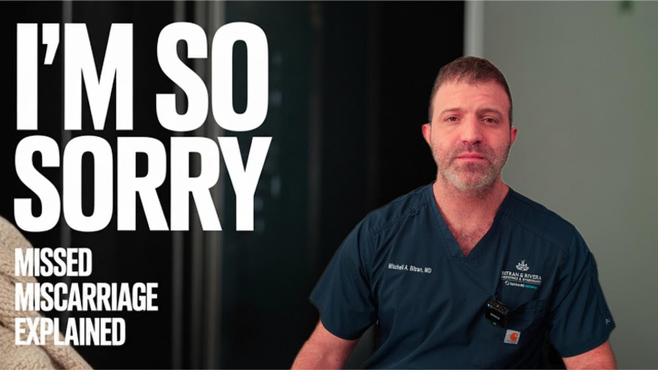 I'm So Sorry - A Doctor's Guide to Missed Miscarriage & What Happens Next