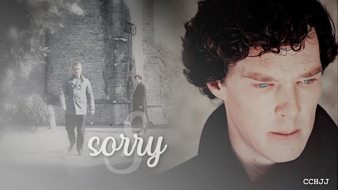 Sorry • Sherlock & John