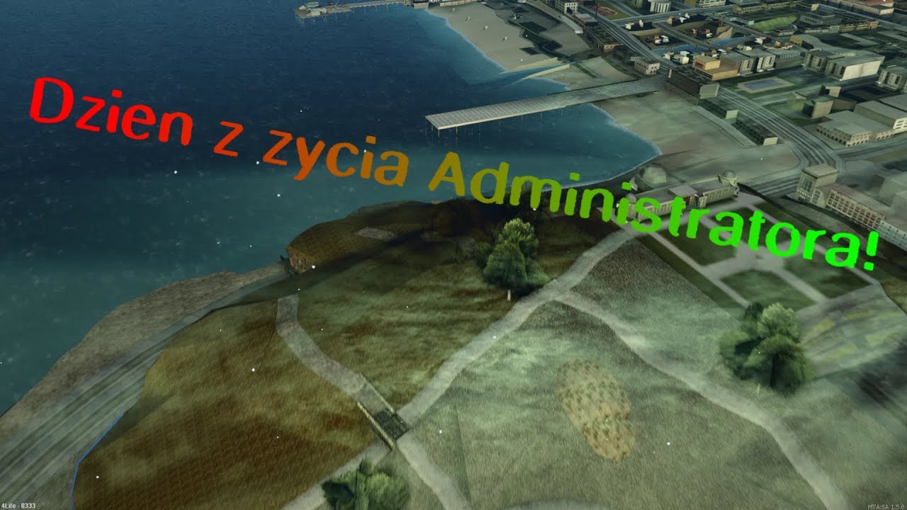 MTA SA - Dzień z życia Administratora! 4Life