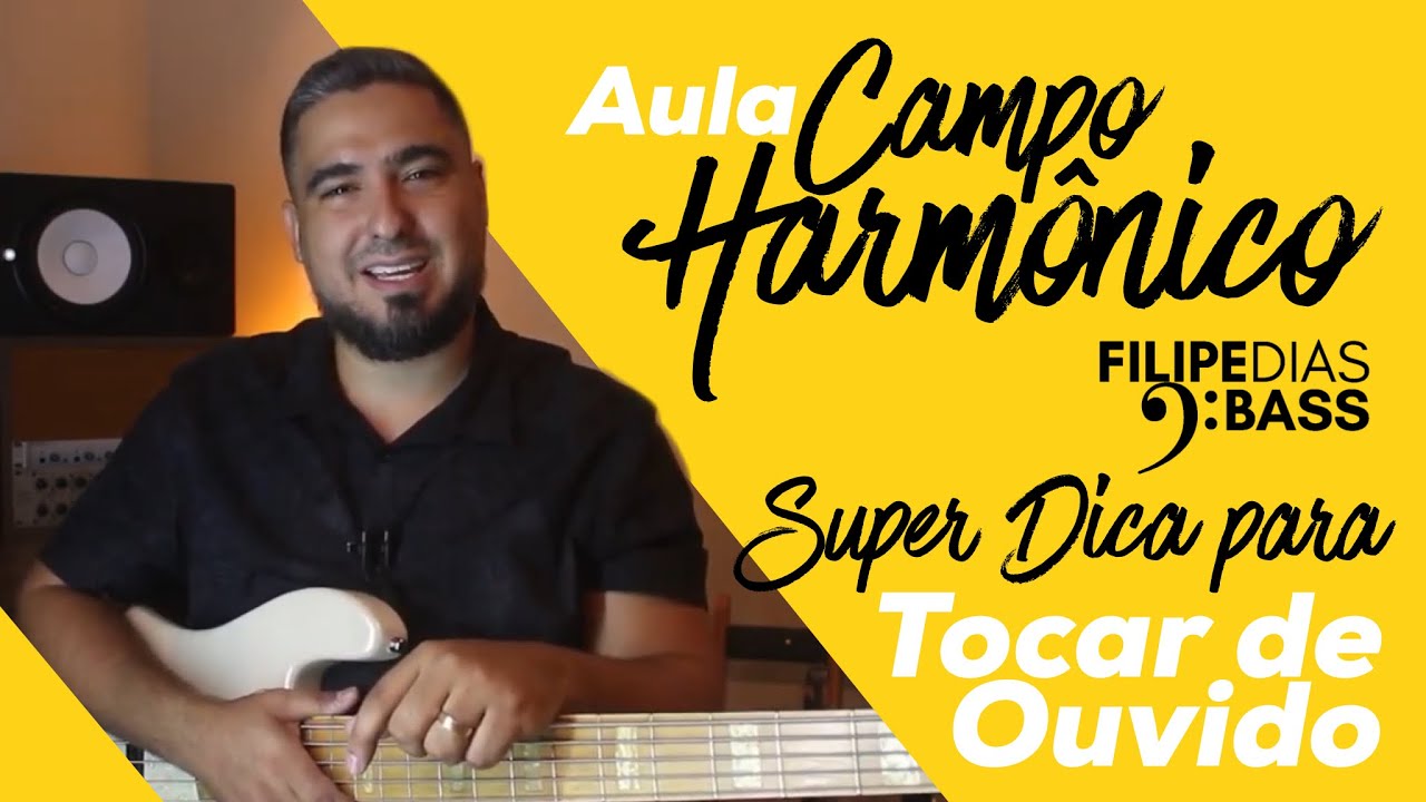 AULA CAMPO HARMÔNICO - Dica para tirar e tocar músicas de ouvido - Filipe Dias