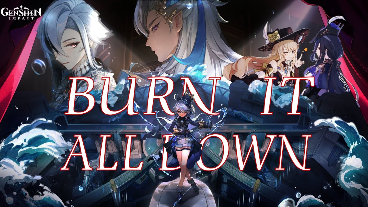 Genshin Impact Fontaine Arc [AMV/GMV] | Burn It All Down (ft. PVRIS)
