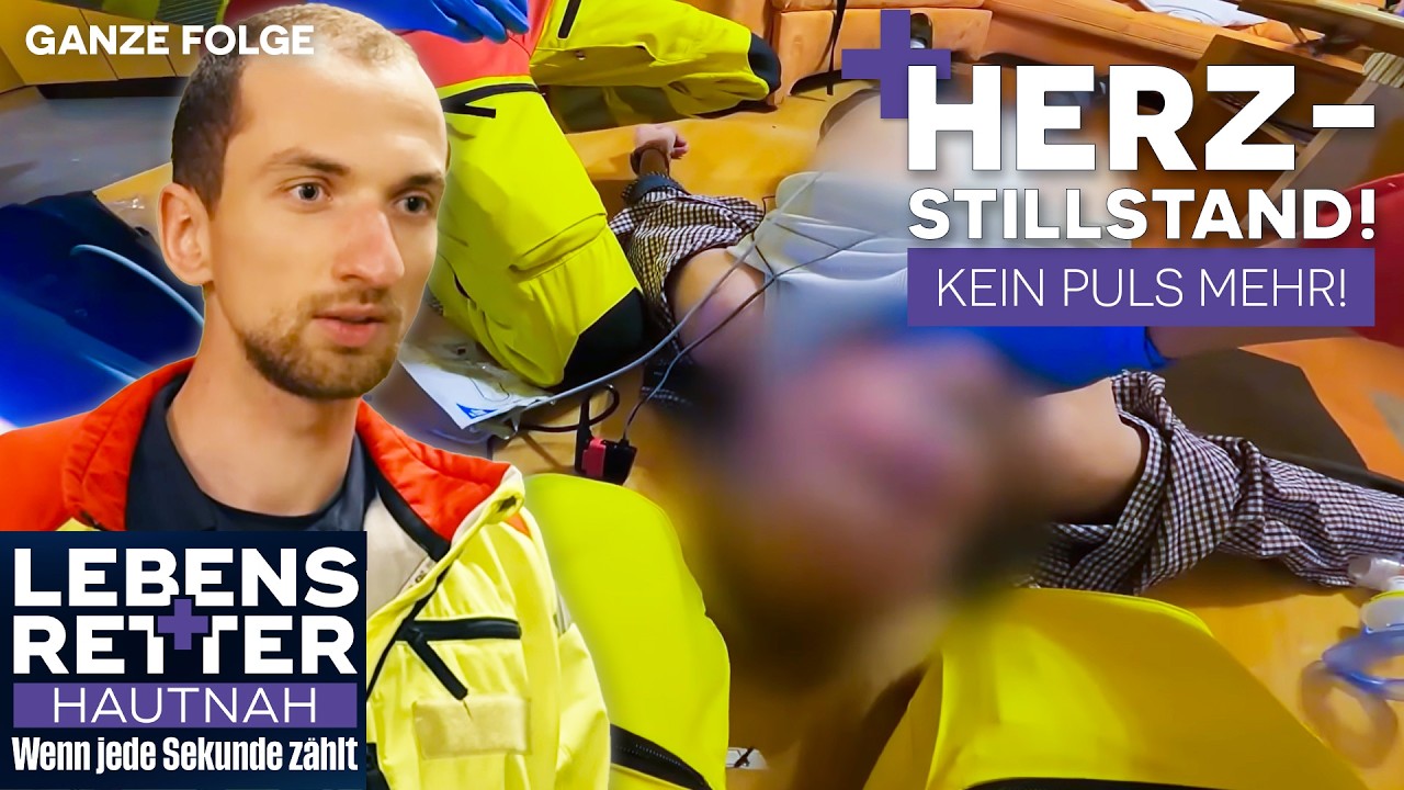 Sein Herz steht still! - Reanimation unter h&ouml;chstem Druck! | Lebensretter hautnah