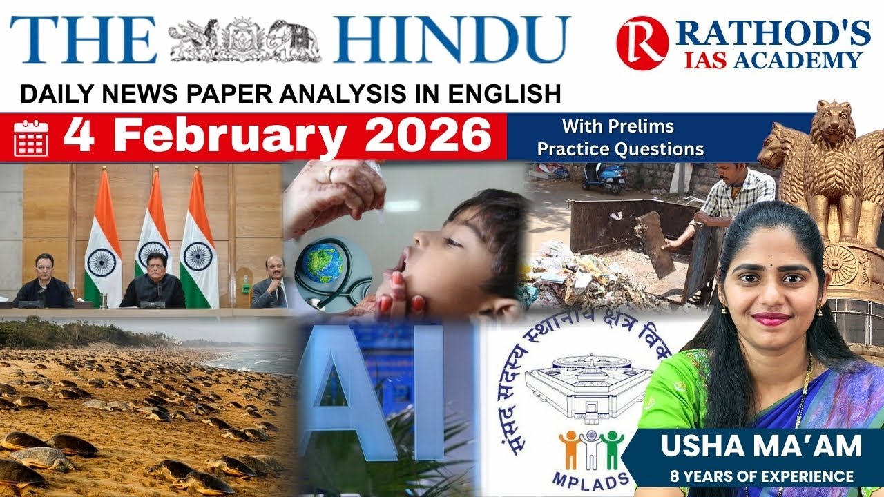 The Hindu newspaper analysis 4 February 2026 / UPSC Daily current affairs | The Hindu #upsc