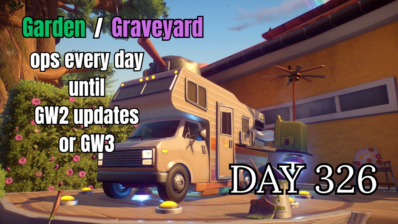 Garden / Graveyard ops every day until Pvz Gw2 updates or Pvz Gw3 - Day 326