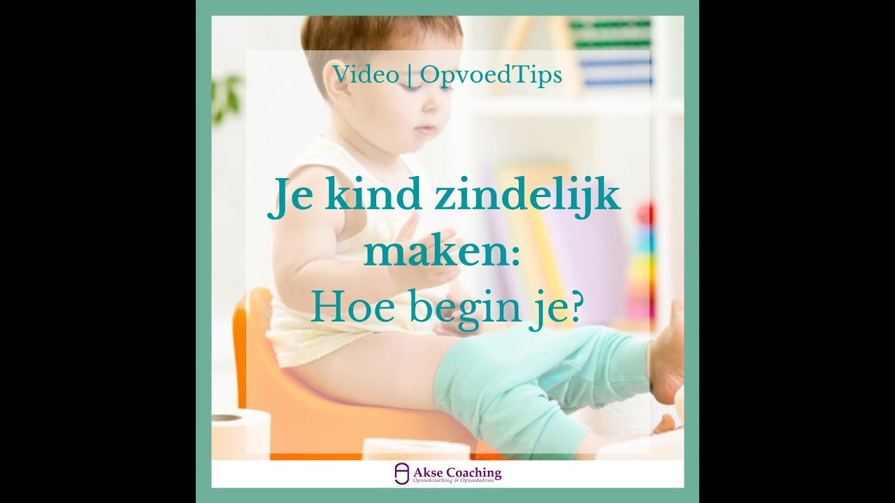 Je kind zindelijk maken: Hoe begin je? [ Video | OpvoedTips]