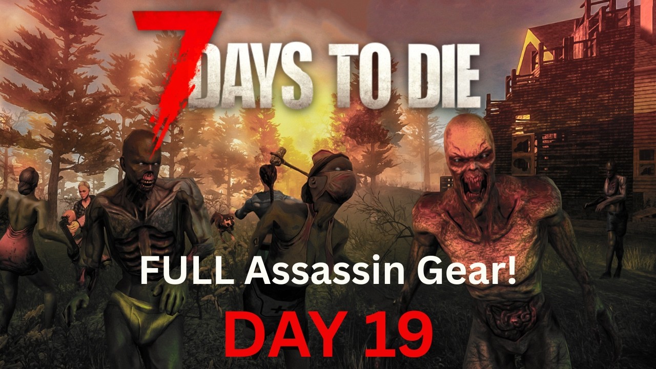 Day 19 - FULL Assassin Gear + Silencer Mod FINALLY Found! | 7 Days to Die