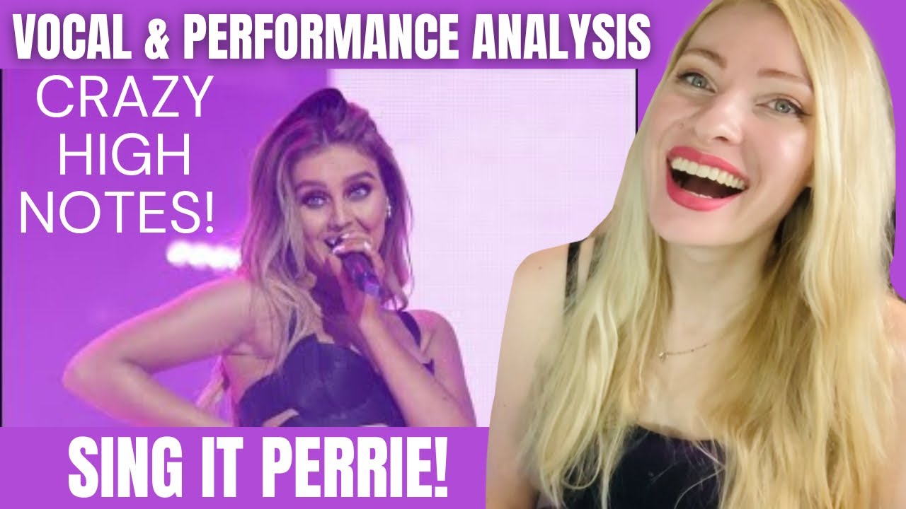 Vocal Coach Reacts: PERRIE EDWARDS High Notes That Had Me Shook! Amazing Performances!