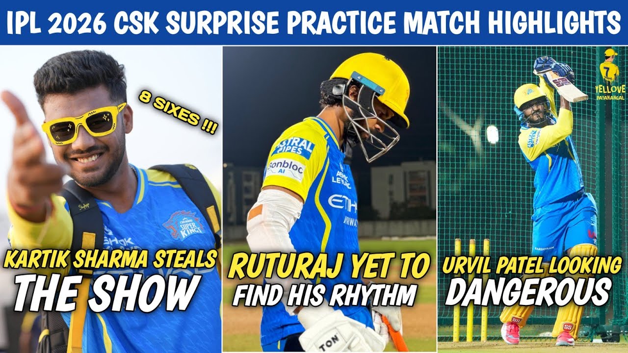 CSK Surprise Practice Match Highlights 🔥 Kartik Sharma Batting 😱 Ruturaj Not In Rhythm  