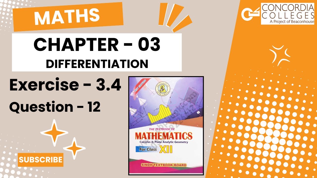 Exercise 3.4 Question 12 | Differentiation |Class 12 Maths Chapter 3 | Sindh Board | Urdu/hindi