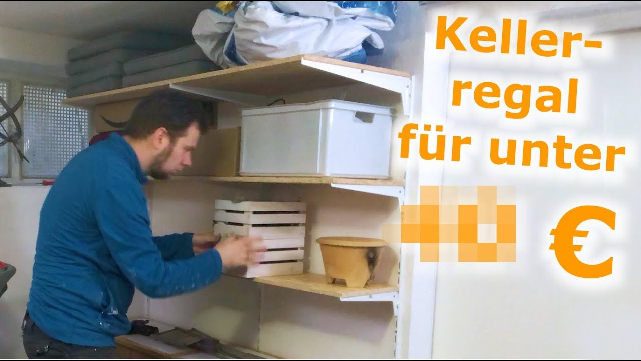 Regal an der Wand befestigen: Das g&uuml;nstigste Regal f&uuml;r den Keller?
