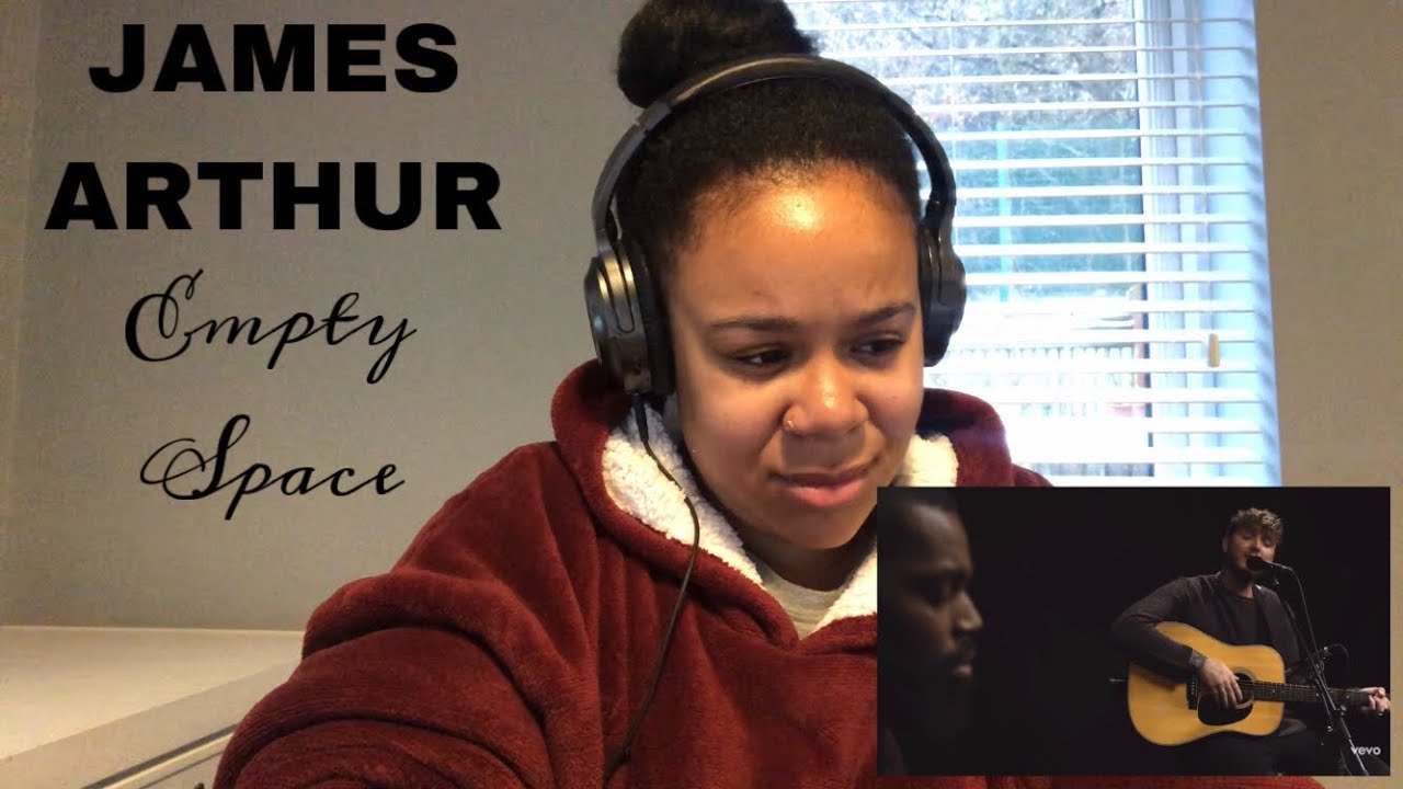 James Arthur - Empty Space | REACTION!!!